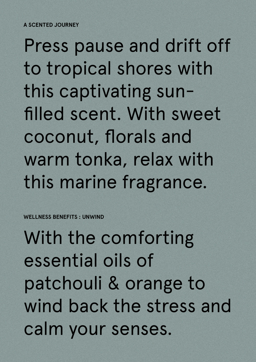 Unwind - Coconut & Water Flower